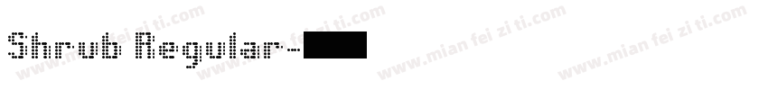 Shrub Regular字体转换